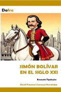 Cover-Bild zum Titel 'Simón Bolivar en el siglo XXI' von 'David Francisco Camargo Hernández'