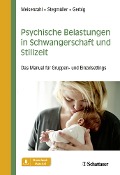 Cover-Bild zum Titel 'Psychische Belastungen in Schwangerschaft und Stillzeit' von 'Eva Meisenzahl, Veronika Stegmüller, Nicole Gerbig'
