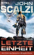 Cover-Bild zum Titel 'Die letzte Einheit' von 'John Scalzi'