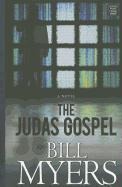 The Judas Gospel - Bill Myers