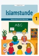 Cover-Bild zum Titel 'Islamstunde 1' von 'Claudia Ausweger, Said Topalovic, Ebru Yurtseven, Mevlida Mesanovic, Aida Tuhcic'