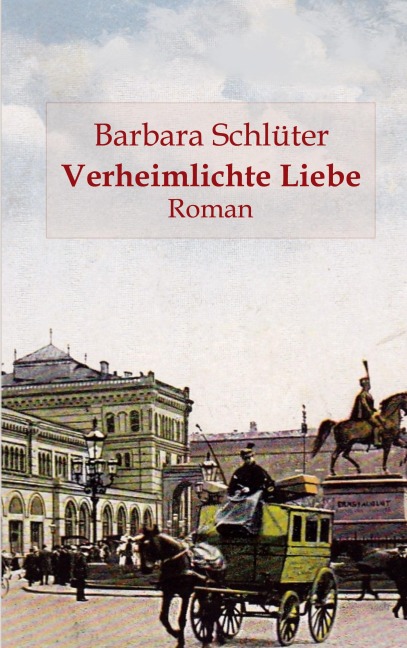 Verheimlichte Liebe - Barbara Schlüter