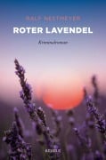 Cover-Bild zum Titel 'Roter Lavendel' von 'Ralf Nestmeyer'