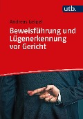 Cover-Bild zum Titel 'Beweisführung und Lügenerkennung vor Gericht' von 'Andreas Geipel'