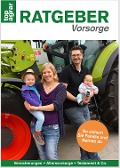 Cover-Bild zum Titel 'top agrar Ratgeber Vorsorge und Familie' von 'Anne Schulze Vohren'