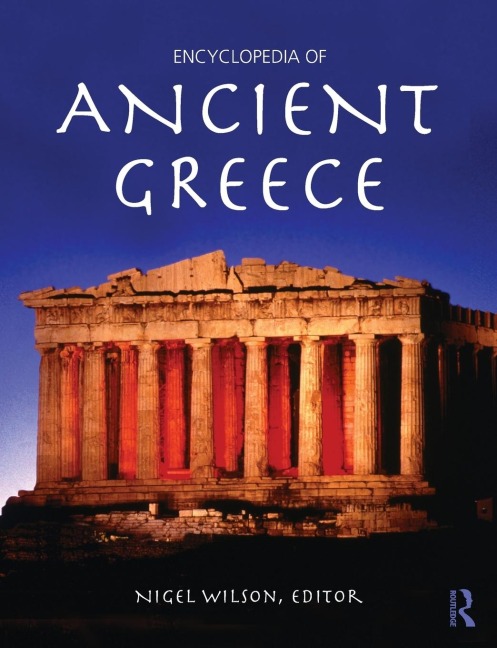 Encyclopedia of Ancient Greece - 