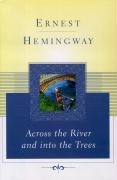 Cover-Bild zum Titel 'Across the River and Into the Trees' von 'Ernest Hemingway'