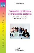 Cover-Bild zum Titel 'Contextes territoriaux et trajectoires scolaires' von 'Boris Meunier'