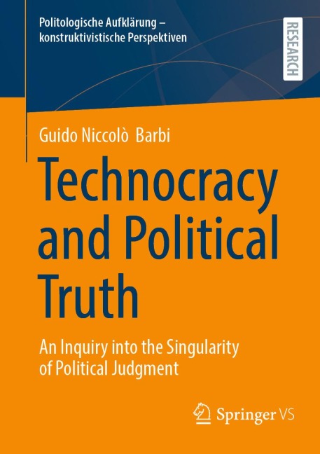 Technocracy and Political Truth - Guido Niccolò Barbi