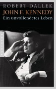 Cover-Bild zum Titel 'John F. Kennedy' von 'Robert Dallek'