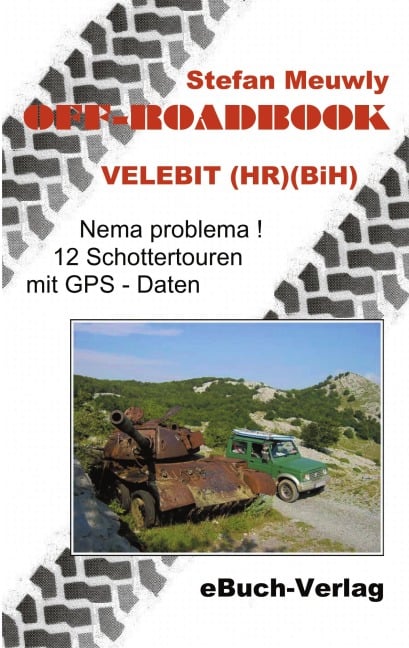 Off_Roadbook-Velebit (HR)(BiH) - Stefan Meuwly