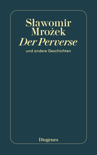 Der Perverse - Slawomir Mrozek