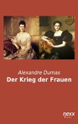 Cover-Bild zum Titel 'Der Krieg der Frauen' von 'Alexandre Dumas'
