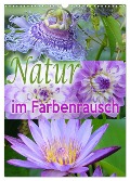 Natur im Farbenrausch (Wandkalender 2024 DIN A3 hoch), CALVENDO Monatskalender - Christine B-B Müller