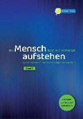Cover-Bild zum Titel 'Ein Mensch kann nur als Mensch aufstehen Band 2' von 'Gabriel Ulrich M. Schulz'