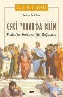 Eski Yunanda Bilim - G. E. R. Lloyd