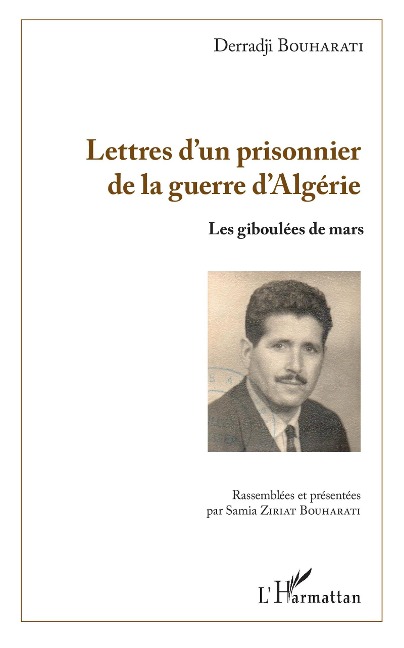 Lettres d'un prisonnier de la guerre d'Algérie - Derraji Bouharati