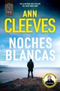 Cover-Bild zum Titel 'Noches Blancas' von 'Ann Cleeves'