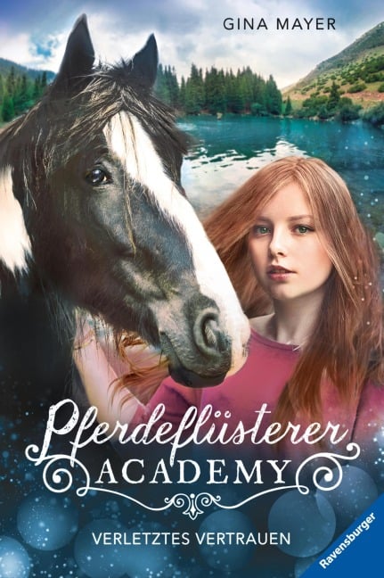 Pferdeflüsterer-Academy, Band 4 - Verletztes Vertrauen - Gina Mayer