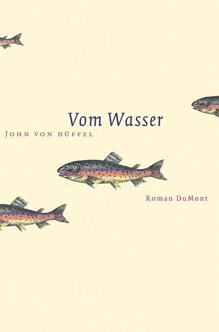 Vom Wasser - John von Düffel