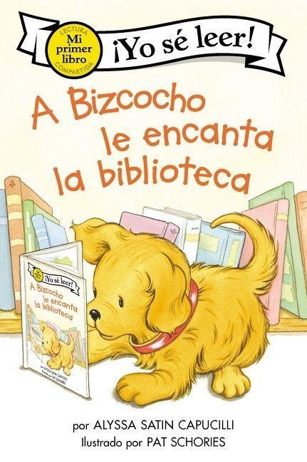 A Bizcocho Le Encanta La Biblioteca - Alyssa Satin Capucilli