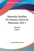 Cover-Bild zum Titel 'Monnaies Inedites De Dezana, Frinco Et Passerano, Part 1' von 'Arnold Morel-Fatio'