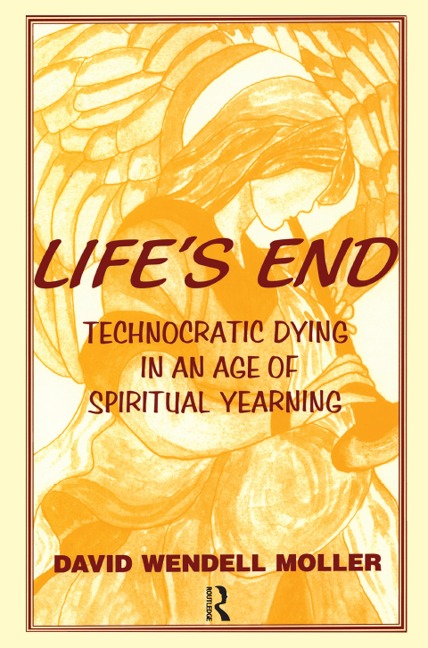 Life's End - David Wendell Moller