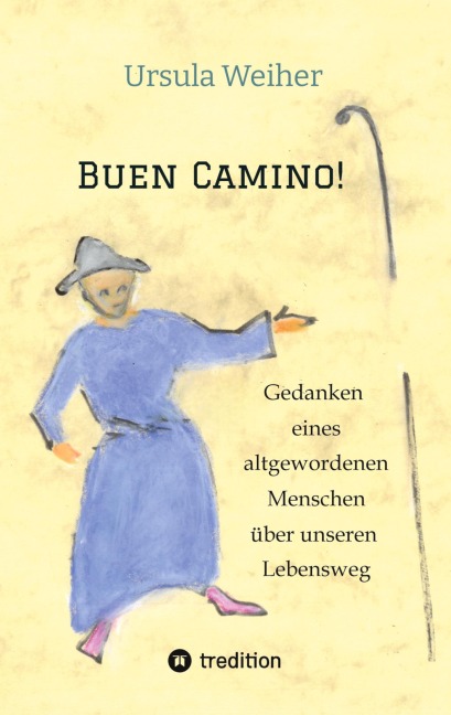 Buen Camino! - Ursula Weiher