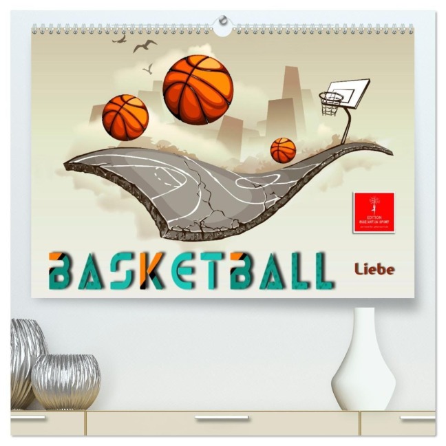 Basketball Liebe (hochwertiger Premium Wandkalender 2026 DIN A2 quer), Kunstdruck in Hochglanz - Peter Roder