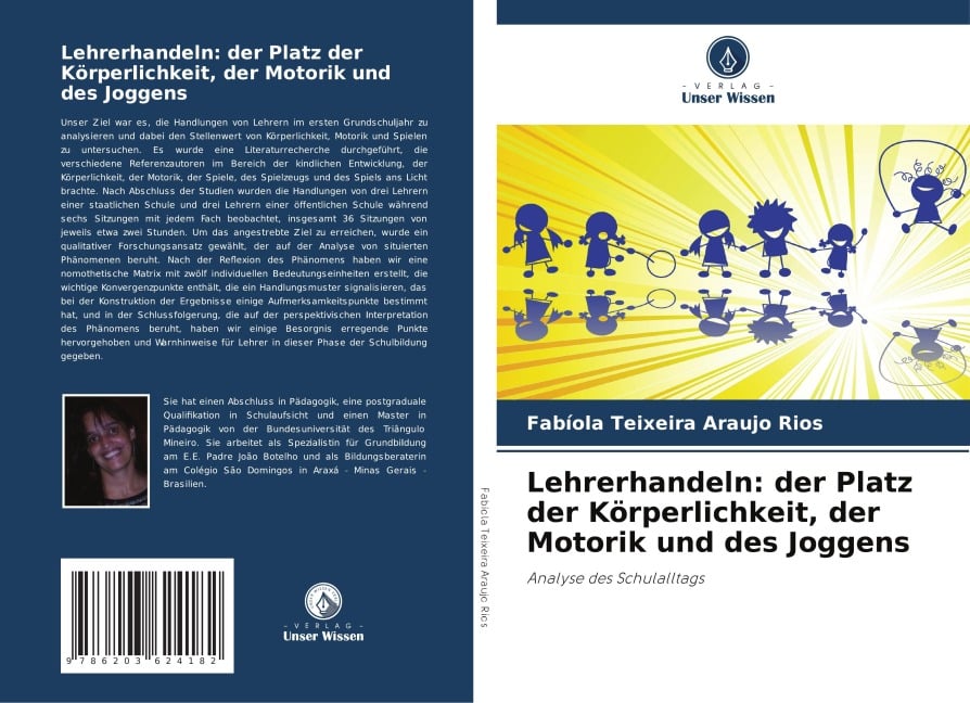 Lehrerhandeln: der Platz der Körperlichkeit, der Motorik und des Joggens - Fabíola Teixeira Araujo Rios