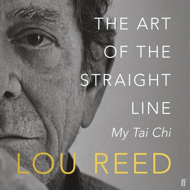 The Art of the Straight Line - Laurie Anderson, Lou Reed