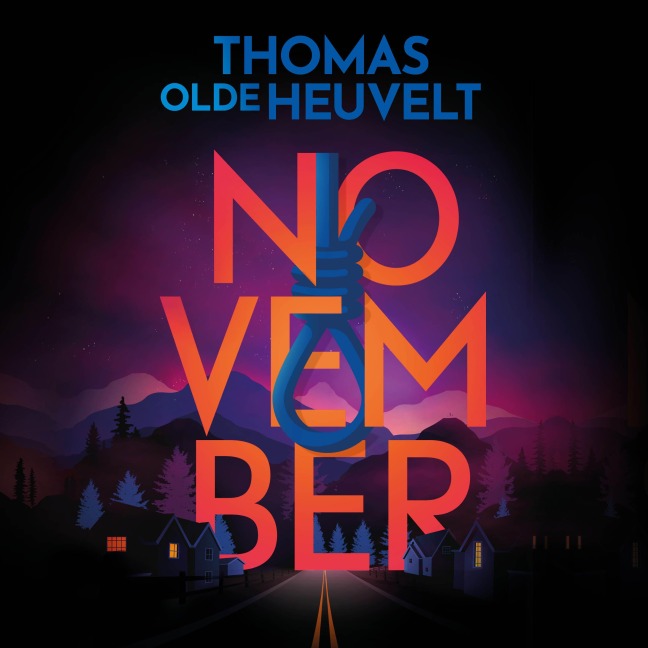 November - Thomas Olde Heuvelt
