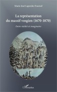 Cover-Bild zum Titel 'La représentation du massif vosgien' von 'Marie José Laperche fournel'