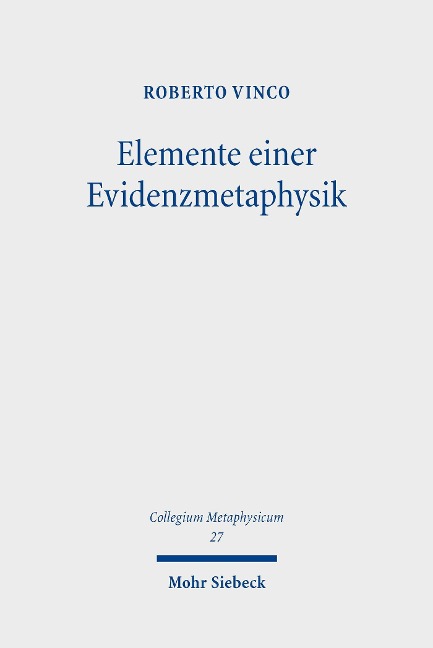 Elemente einer Evidenzmetaphysik - Roberto Vinco