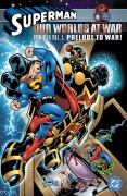Cover-Bild zum Titel 'Superman: Our Worlds at War Omnibus Volume 1: Prelude to War!' von 'Joe Kelly'
