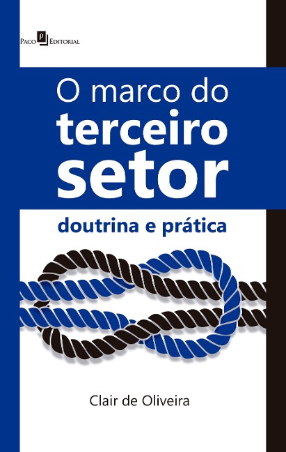 O marco do Terceiro Setor - Clair de Oliveira