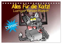 Cover-Bild zum Titel 'Alles für die Katz! Lustiger Katzen-Planer (Tischkalender 2026 DIN A5 quer), CALVENDO Monatskalender' von 'Elisabeth Stanzer'