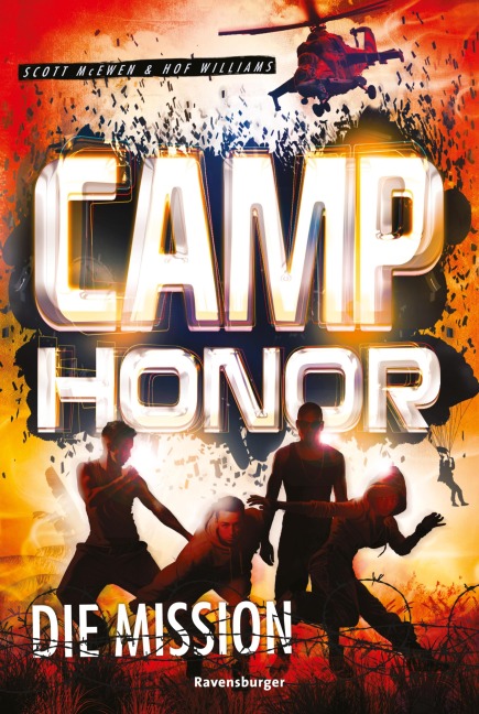 Camp Honor, Band 1 - Die Mission - Scott Mcewen, Hof Williams