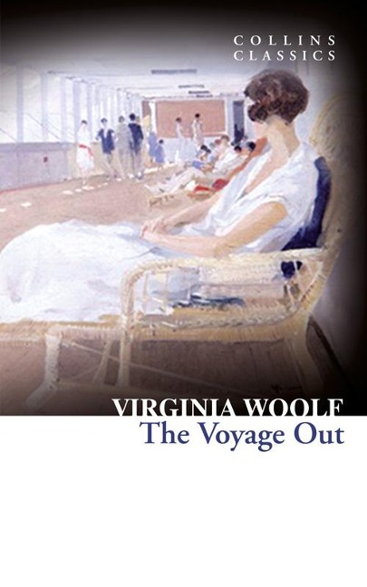 CLASSICS THE VOYAGE OUT - Virginia Woolf