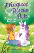 Cover-Bild zum Titel 'Magical Rescue Vets: Oona the Unicorn' von 'Melody Lockhart'