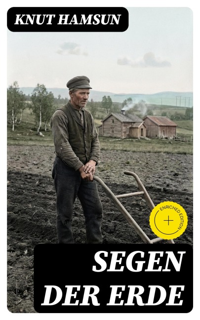Segen der Erde - Knut Hamsun
