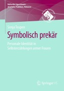 Cover-Bild zum Titel 'Symbolisch prekär' von 'Sonja Teupen'