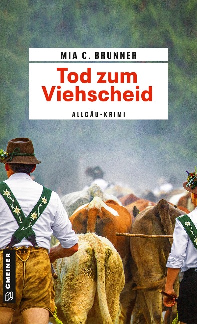 Tod zum Viehscheid - Mia C. Brunner