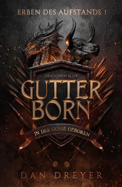 Gutterborn - In der Gosse geboren - Dan Dreyer