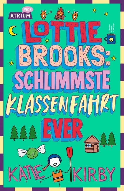 Lottie Brooks: Schlimmste Klassenfahrt ever - Katie Kirby