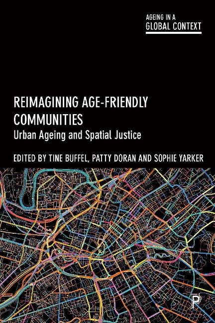 Reimagining Age-Friendly Communities - 