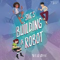 Cover-Bild zum Titel 'She's Building a Robot' von 'Mick Liubinskas'
