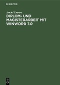Diplom- und Magisterarbeit mit WinWord 7.0 - Arnold Krumm