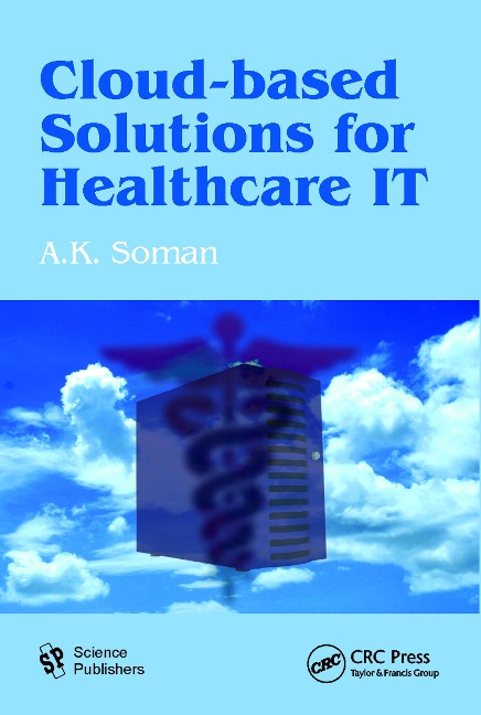 Cloud-Based Solutions for Healthcare IT - 