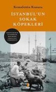 Cover-Bild zum Titel 'Istanbulun Sokak Köpekleri' von 'Kemalettin Kuzucu'